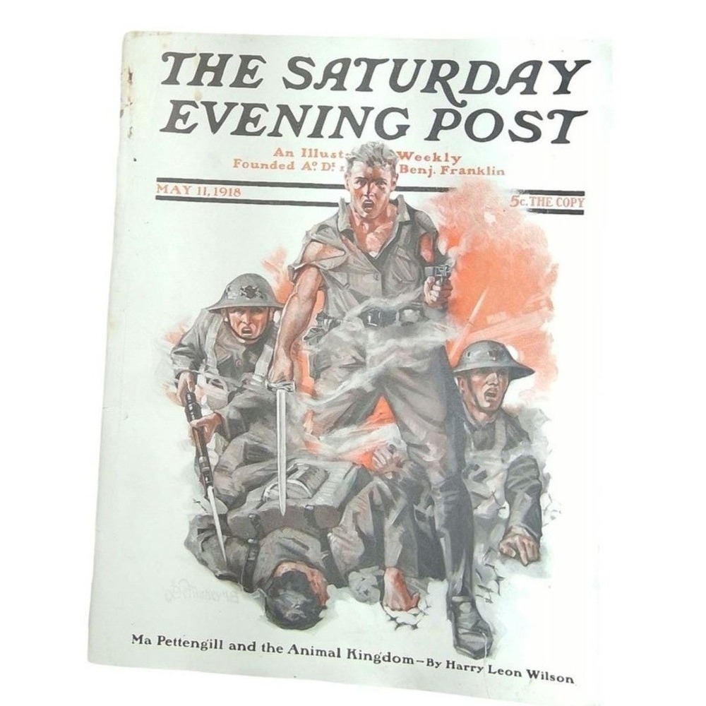 The Saturday Evening Post May 11 1918 WWI Soldiers Magazine Antique Ads